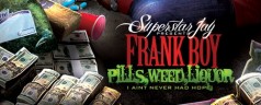 Frank Boy – Pills, Weed, Liquor (Mixtape)